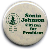 political button reading Sonia Johnson citizen for president