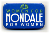 political button reading Women for Mondale and mondale for women with NOW's logo at the top
