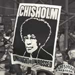 Shirley Chisholm sign