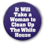 Woman to clean up the White House